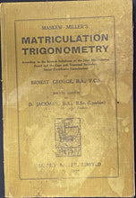 Load image into Gallery viewer, Matriculation Trigonometry - 1932