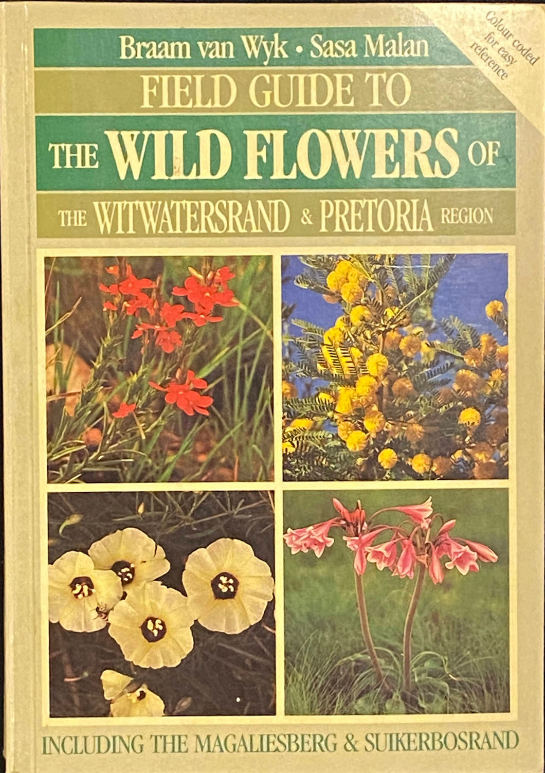 Field Guide to the Wild Flowers of the Witwatersrand & Pretoria Region