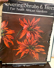 Load image into Gallery viewer, Flowering Shrubs and Trees for South African Gardens
