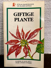 Load image into Gallery viewer, Giftige Plante (Poisonous Plants) of South Africa
