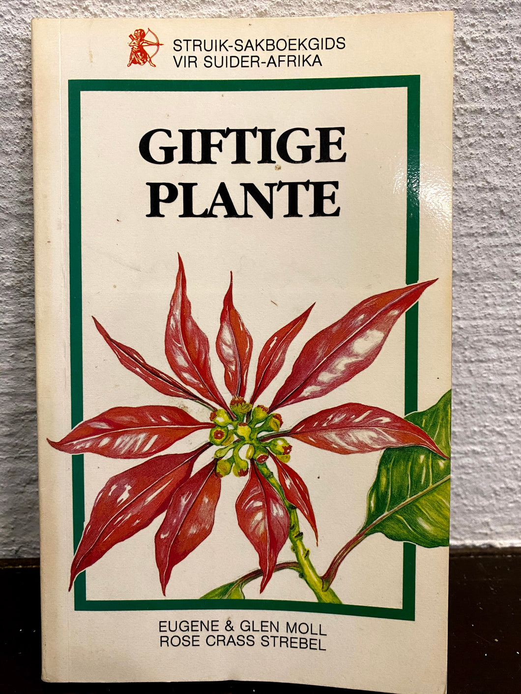 Giftige Plante (Poisonous Plants) of South Africa