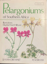 Load image into Gallery viewer, Pelargoniums of Southern Africa Vol. 2
