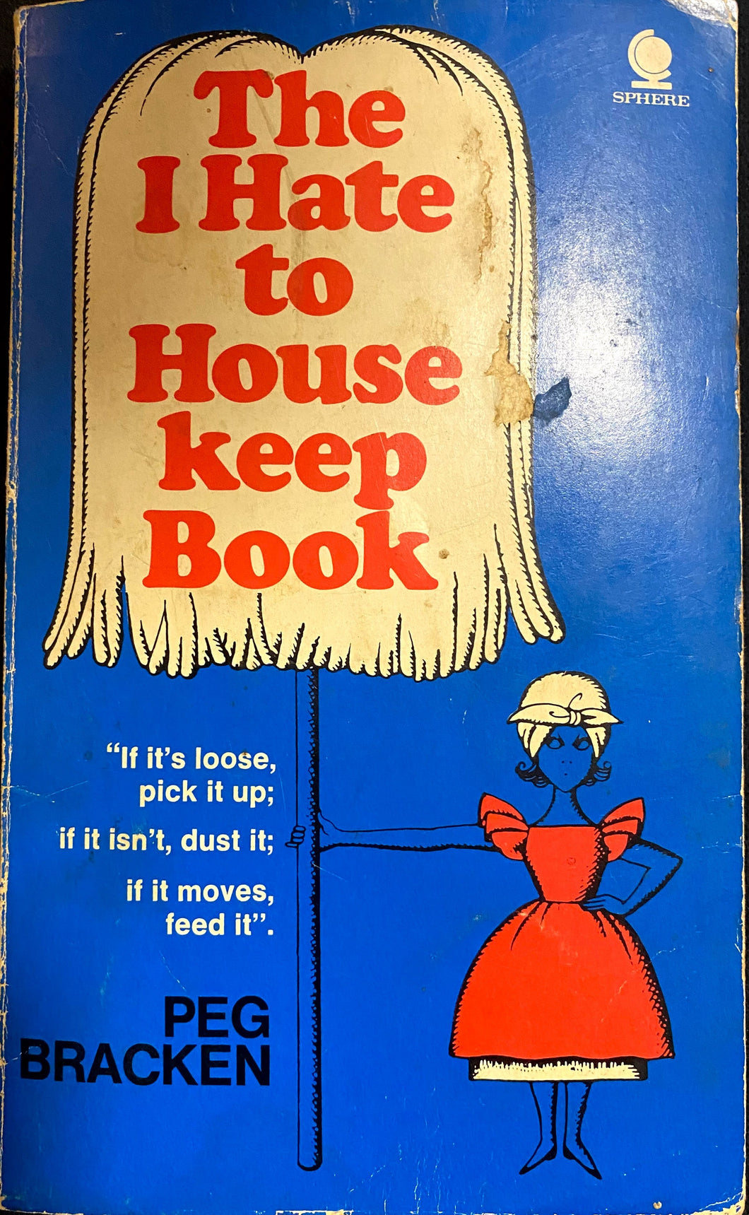 The I Hate to Housekeep Book