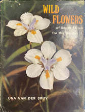 Load image into Gallery viewer, Wild Flowers of South Africa for the Garden
